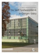 Die Steiff Spielwarenfabrik in Giengen / Brenz