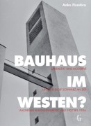 Bauhaus im Westen?