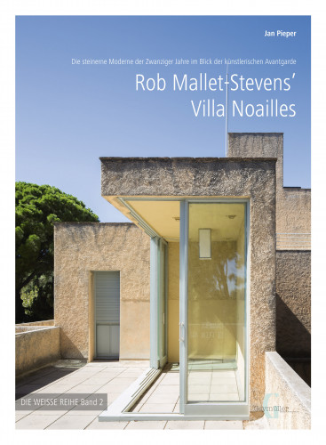 Rob Mallet-Stevens‘ Villa Noailles